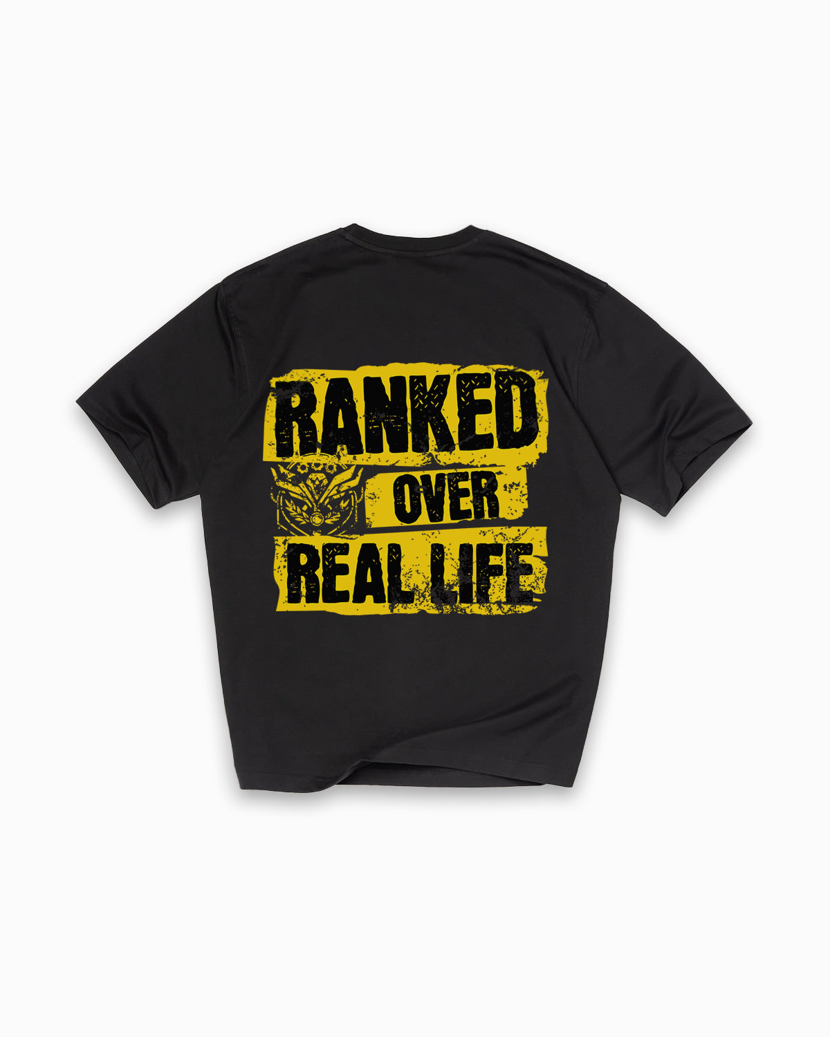 Ranked Over Real Life Oversized T-Shirt for Rank Grinders